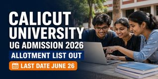 Calicut University FYUGP First Allotment 2026 Out; Check Last Date for Fee Payment